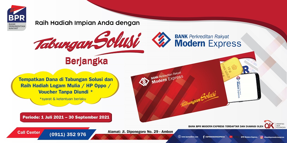 Raih Hadiah Tanpa Undian Bersama Tabungan Solusi Berjangka, BPR Modern Express
