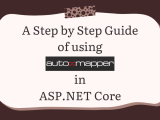 A Step By Step Guide Of Using Automapper In Asp Net Core