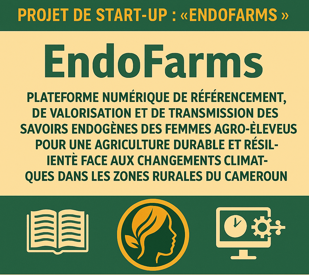 Start Up « EndoFarms » : Valoriser les savoirs endogènes des femmes pour faire face aux changements climatiques