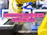 Comparing Risc V Vs Arm Vs X86 Differences