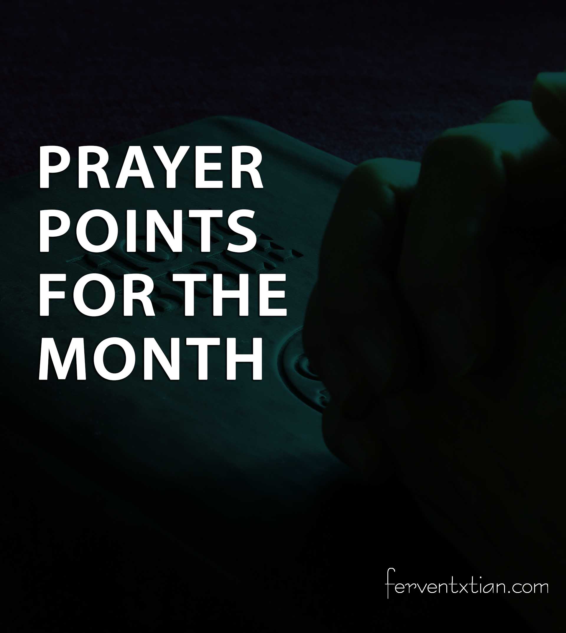 Prayer Points for the Month of May: Month of Perfection