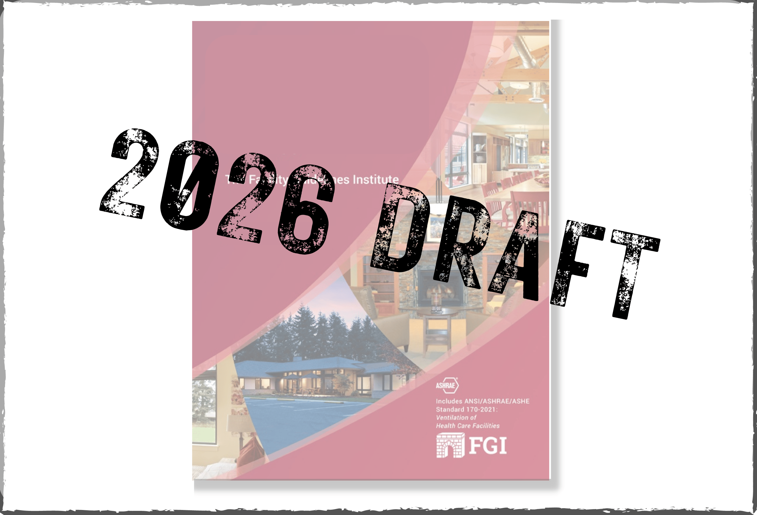 2026 Health Guidelines Revision Committee Facility Guidelines Institute RES Draft Image 1 