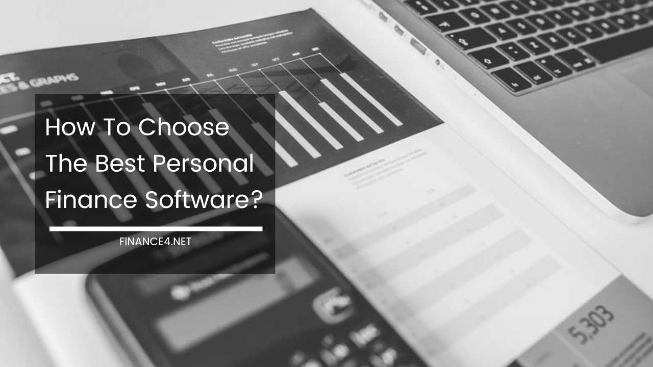 How to choose the best personal finance software?