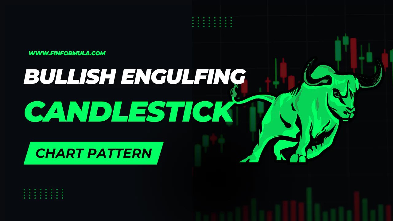 Bullish Engulfing Candlestick Chart Pattern