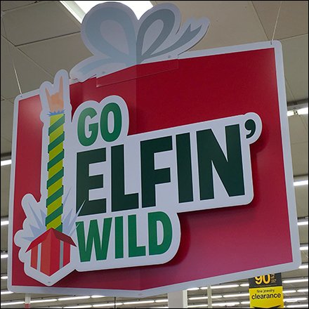 Go Elfin Wild Kmart Store Welcome