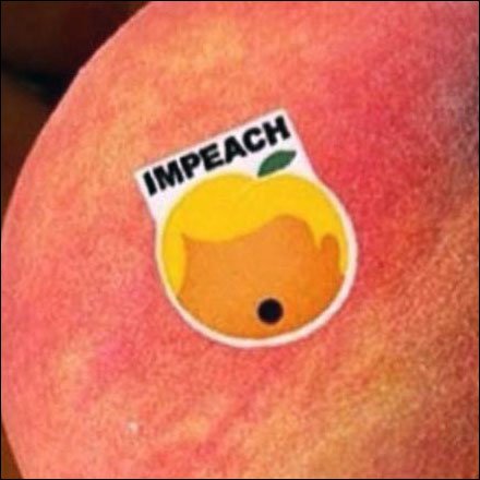 Impeach The Peach Produce Label Politics