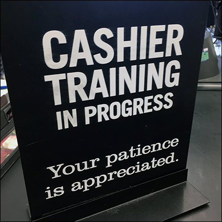 Market 32 Cashier-Training-In-Progress Sign