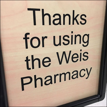 Our Thanks Pharmacy Stanchion Sign