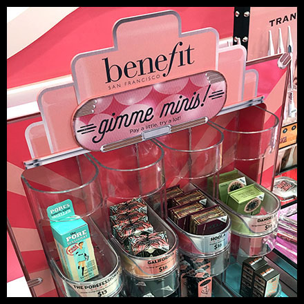 Benefit Mini-Sampler Countertop Display