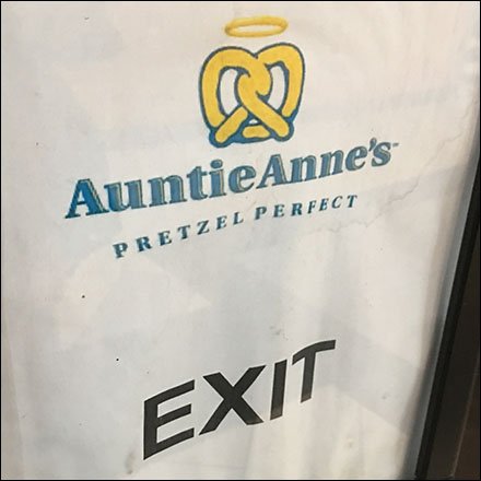 Auntie-Anne's Pretzel Queue Exit Sign