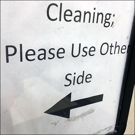 Closed for Cleaning, Use Other Side Sign