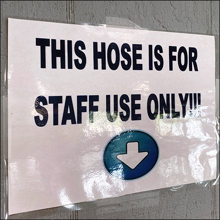 Hose For Staff Use Only Notice