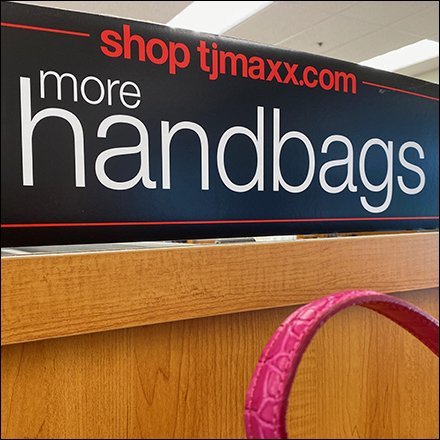 More Handbags Endcap Display at TJMaxx