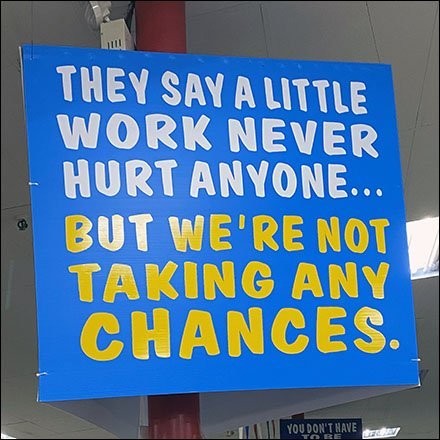 Ollie's Don’t Take Any Chances Sign