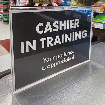 Cashier In Training Notice is Cashwrap Courtesy Heads-Up
