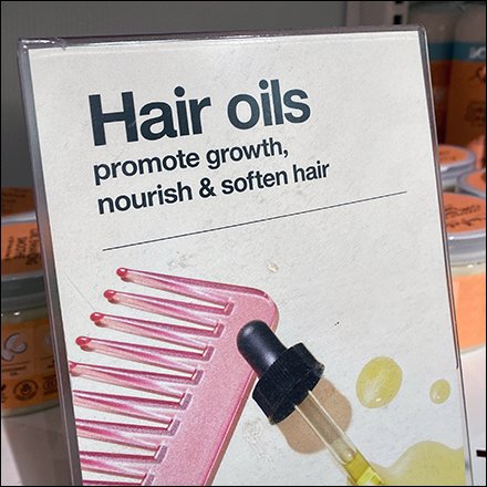 Shelf-Edge Hair Oils Sign Promotes Lucious Growth