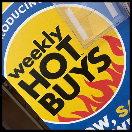 Welcoming Weekly Hot Buys Entry Sign