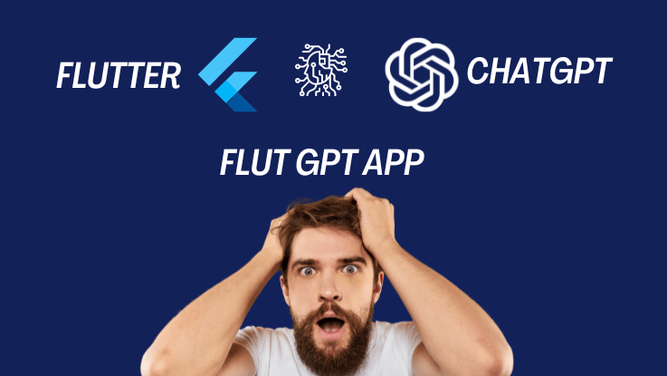 Read more about the article FlutGPT – ChatGPT Android App Built Using Flutter in 2023