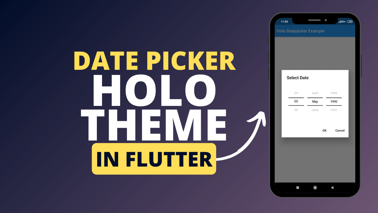 Read more about the article A Flutter Package of Datepicker Like Holo Theme in Android