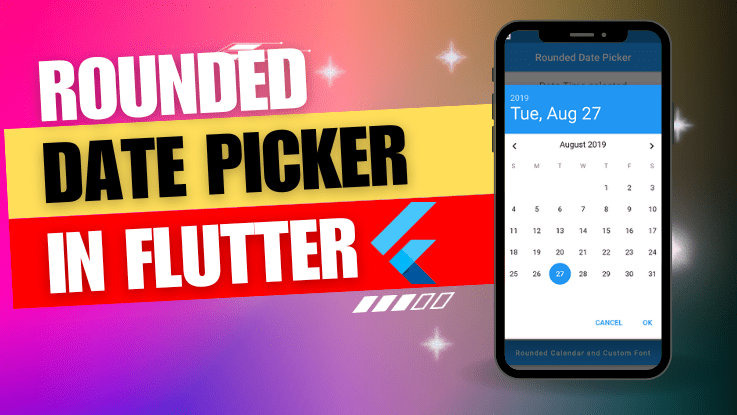 Read more about the article Date Picker in Flutter Example