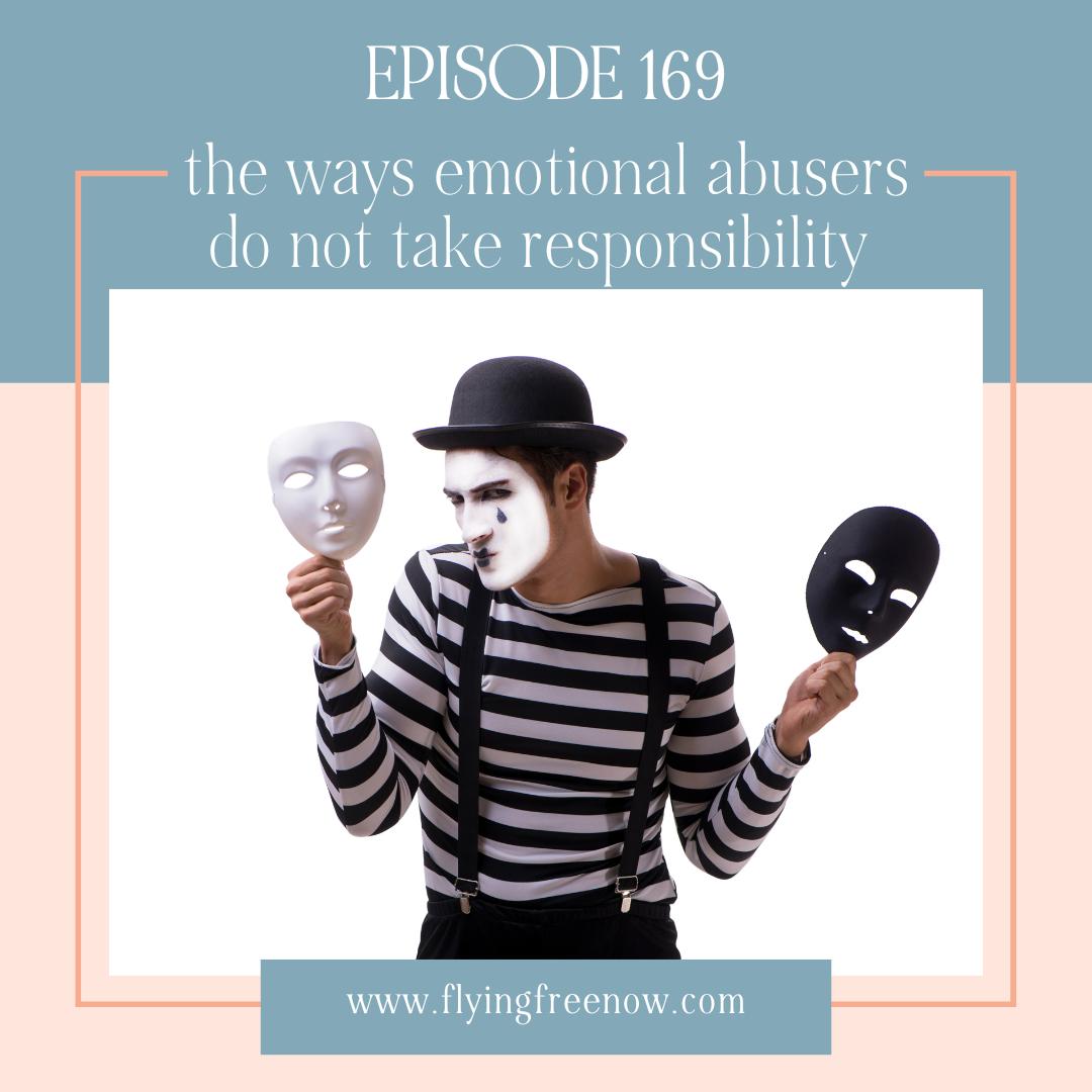 The ways emotional abusers don't take responsibility