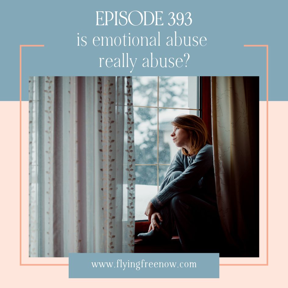 Natalie Hoffman Flying Free Podcast Episode 393 with the text "How Do I Know if It’s Abuse?"