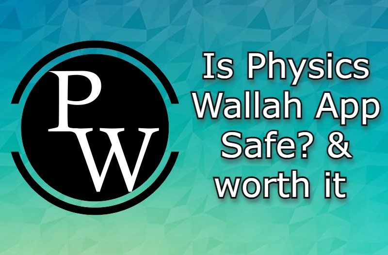 Physics Wallah App Safe