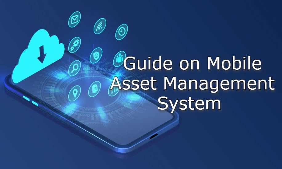 Mobile Asset Management System