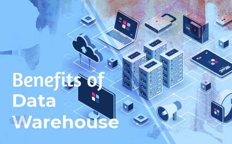 Data Warehouse benefits