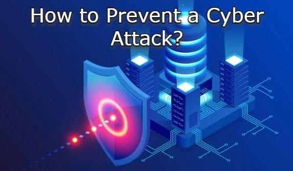 How to Prevent a Cyber Attack
