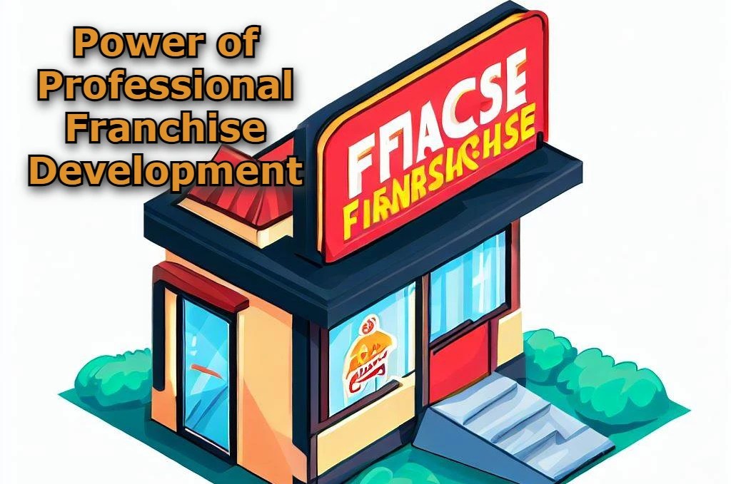 Power of Professional Franchise Development