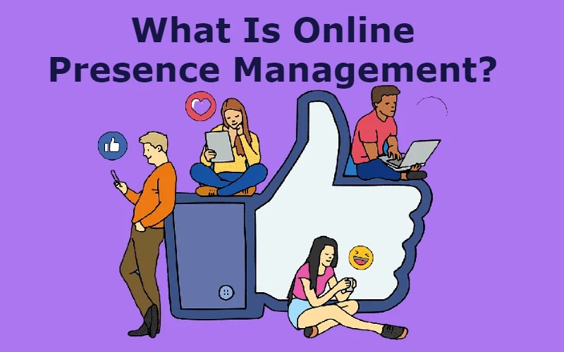 Online Presence Management