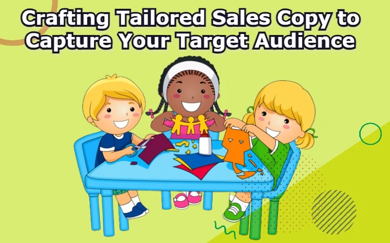 Crafting Tailored Sales