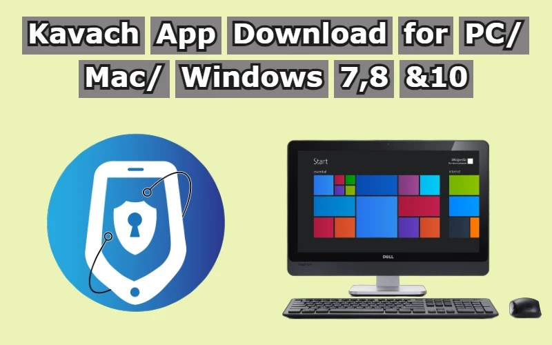 Kavach App Download for PC