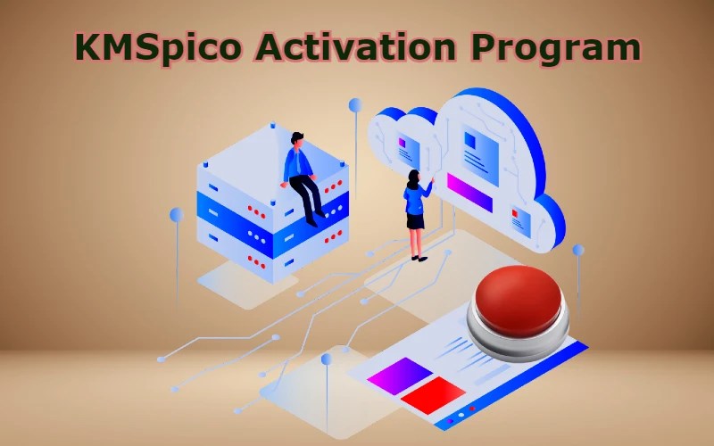 KMSpico Activation Program