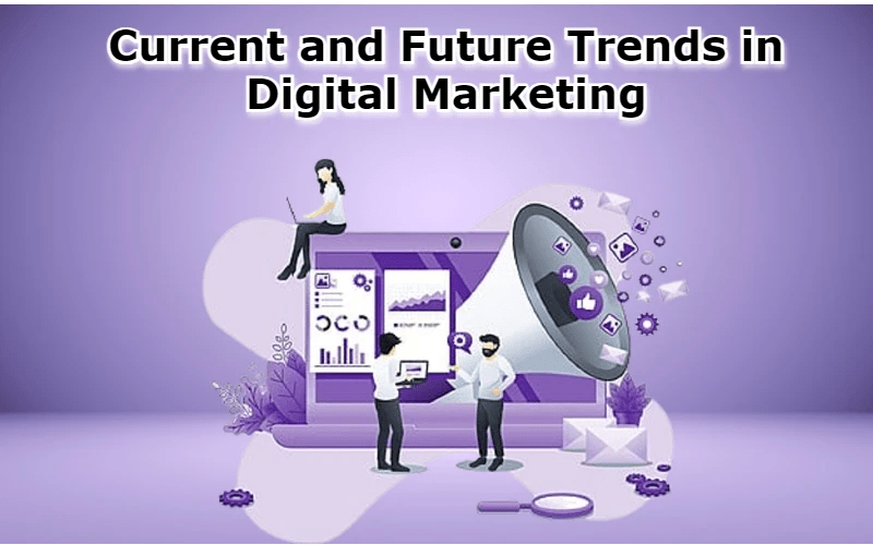 Trends in Digital Marketing