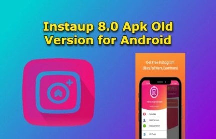Instaup 8.0 Apk Old Version for Android