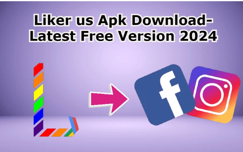 Liker us Apk Download