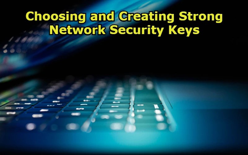 Network Security Keys