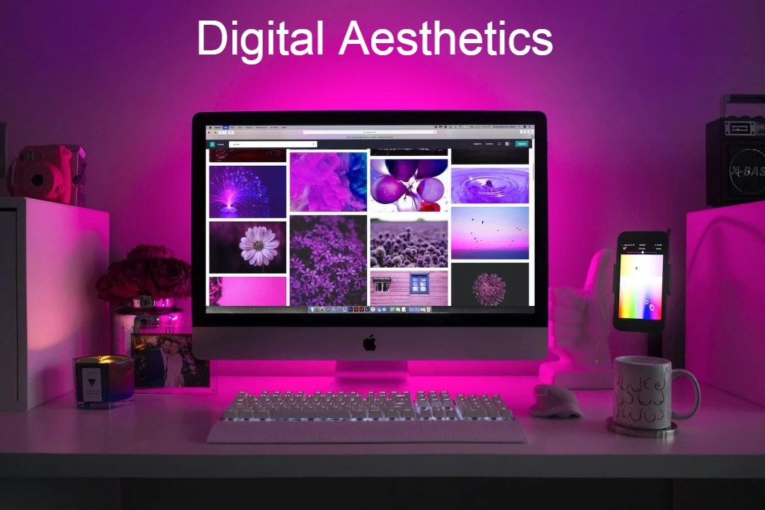 Digital Aesthetics