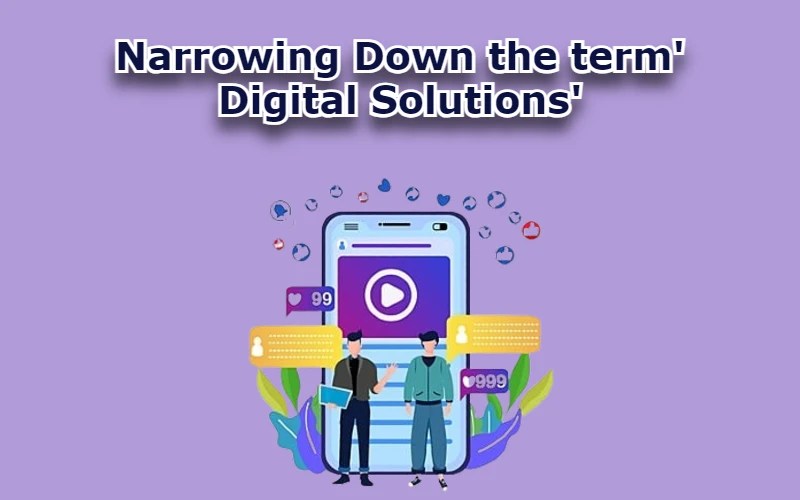 Digital solutions