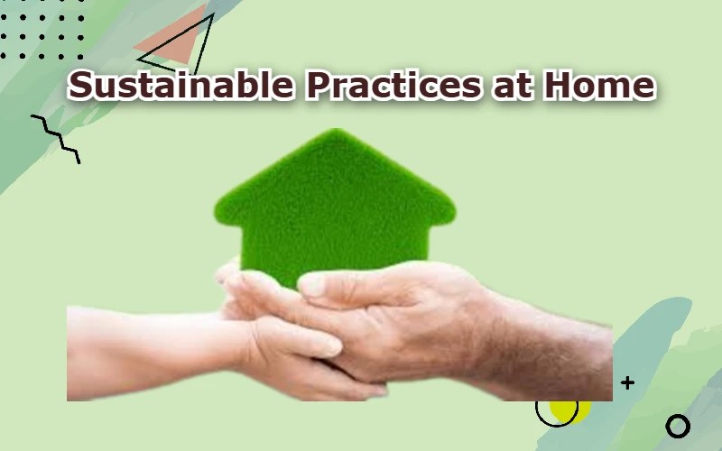 Sustainable Practices