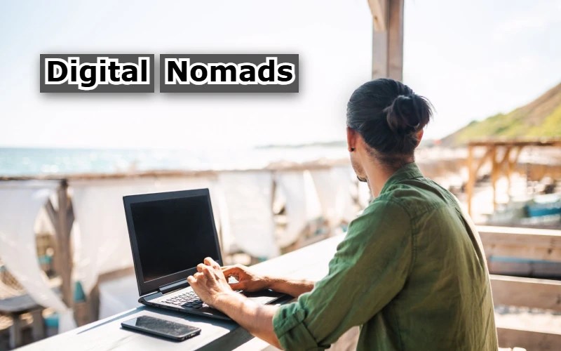 Digital Nomads