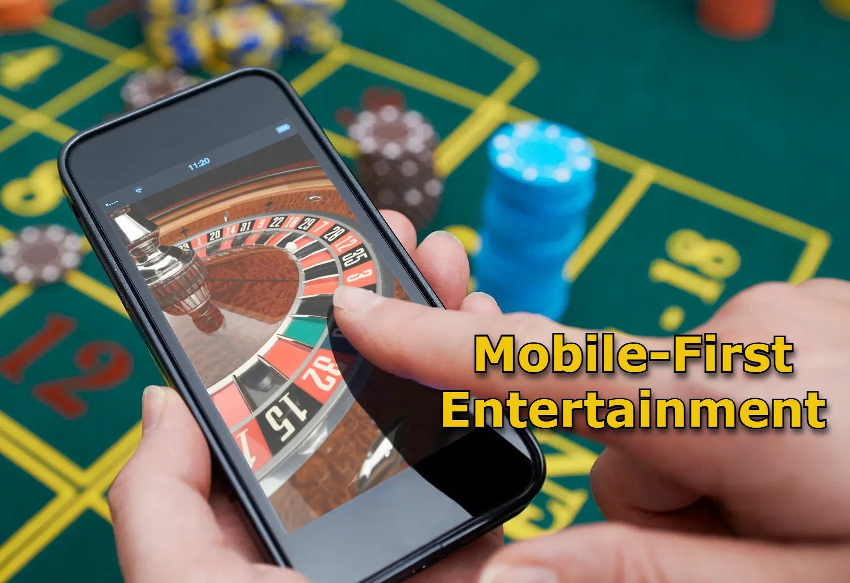 Mobile-First Entertainment casino