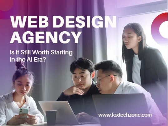 Web Design Agency in ai era