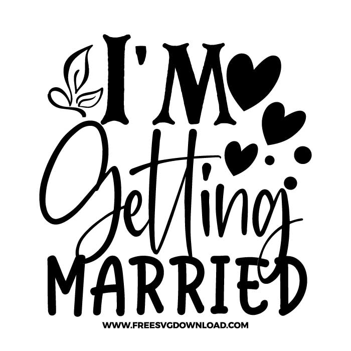 05/09/2021 · free 49+ wedding quotes svg svg cut file download wedding quotes bundles svg cut files, download and create your own diy projects using your cricut explore, silhouette cameo and more. I M Getting Married Svg Png Cut Files Free Svg Download