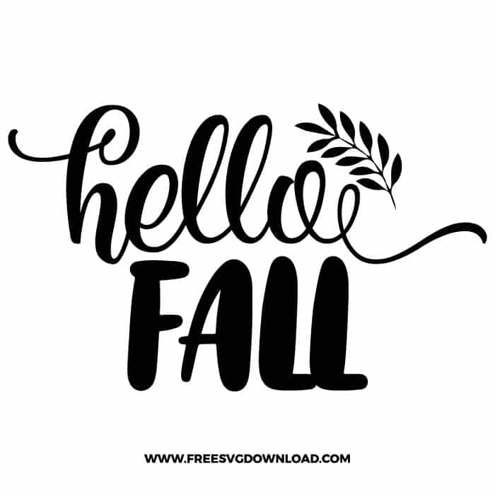 When we have a president who says things like “i will build a great, great wall on our southern border, and i will have mexico pay for that wall” as his answer to immigration, it's no wonder we’re keen to read other funny stuff said by equa. Hello Fall 2 Svg Png Download Free Svg Download