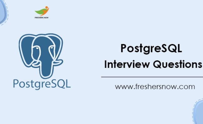 Top 100 PostgreSQL Interview Questions And Answers