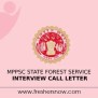 MPPSC State Forest Service Interview Call Letter 2023 (Released)