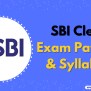 SBI Clerk Exam Pattern & Syllabus 2024: Check Now!